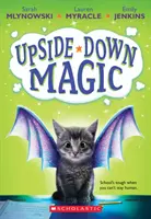 Magia do góry nogami (Magia do góry nogami #1), 1 - Upside-Down Magic (Upside-Down Magic #1), 1