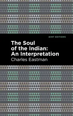 Dusza Indianina:: Interpetacja - The Soul of an Indian:: An Interpetation