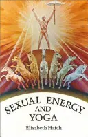 Energia seksualna i joga - Sexual Energy and Yoga