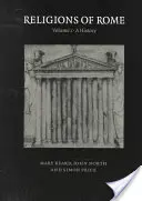 Religie Rzymu: Tom 1, Historia - Religions of Rome: Volume 1, a History