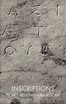 Inskrypcje z ateńskiej agory - Inscriptions from the Athenian Agora