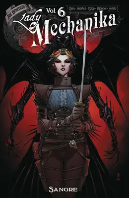 Lady Mechanika, tom 6: Sangre - Lady Mechanika Volume 6: Sangre