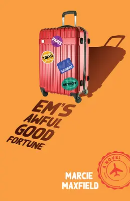 Em's Awful Good Fortune