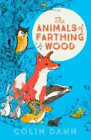 The Animals of Farthing Wood Modern Classic (Egmont Modern Classics)