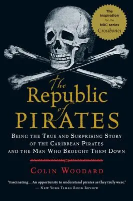 Republika piratów: Prawdziwa i zaskakująca historia piratów z Karaibów i człowieka, który ich pokonał - The Republic of Pirates: Being the True and Surprising Story of the Caribbean Pirates and the Man Who Brought Them Down
