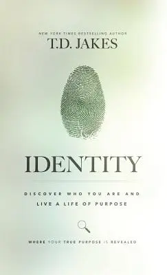 Tożsamość: Odkryj, kim jesteś i żyj celowym życiem - Identity: Discover Who You Are and Live a Life of Purpose