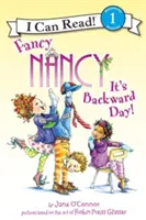 Fancy Nancy: Dzień Wsteczny! - Fancy Nancy: It's Backward Day!