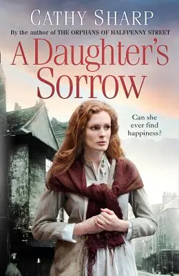 Smutek córki (Córki East Endu, Księga 1) - A Daughter's Sorrow (East End Daughters, Book 1)