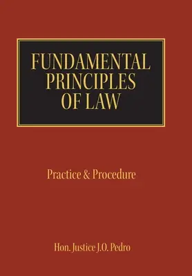 Podstawowe zasady prawa: Praktyka i procedura - Fundamental Principles of Law: Practice & Procedure