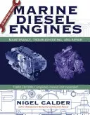 Morskie silniki wysokoprężne: Konserwacja, rozwiązywanie problemów i naprawa - Marine Diesel Engines: Maintenance, Troubleshooting, and Repair