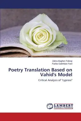 Tłumaczenie poezji na podstawie modelu Vahida - Poetry Translation Based on Vahid's Model