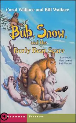 Bub, śnieg i strach przed niedźwiedziem - Bub, Snow, and the Burly Bear Scare