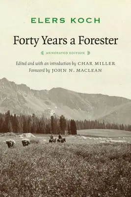 Czterdzieści lat leśnika (wydanie drugie) - Forty Years a Forester (Second Edition, )