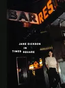 Jane Dickson na Times Square - Jane Dickson in Times Square