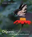 Chemia organiczna z zastosowaniami biologicznymi - Organic Chemistry with Biological Applications