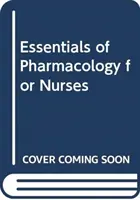 Podstawy farmakologii dla pielęgniarek - Essentials of Pharmacology for Nurses