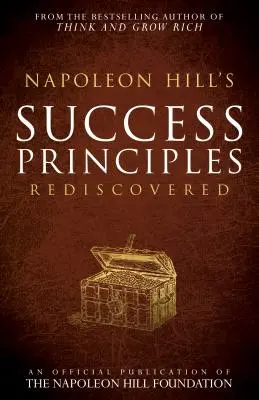 Zasady sukcesu Napoleona Hilla odkryte na nowo - Napoleon Hill's Success Principles Rediscovered