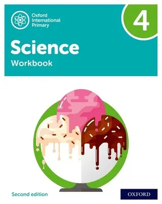 Oxford International Primary Science Second Edition: Zeszyt ćwiczeń 4 - Oxford International Primary Science Second Edition: Workbook 4