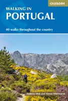 Spacery po Portugalii: 40 stopniowanych krótkich i wielodniowych spacerów po całym kraju - Walking in Portugal: 40 Graded Short and Multi-Day Walks Throughout the Country