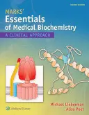 Podstawy biochemii medycznej Marksa: A Clinical Approach - Marks' Essentials of Medical Biochemistry: A Clinical Approach