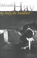 Moje ciało, buddysta - My Body, the Buddhist