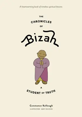 Kroniki Bizaha, ucznia prawdy - The Chronicles of Bizah, a Student of Truth