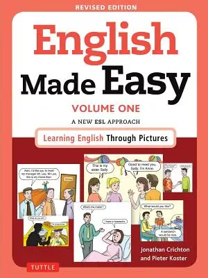 English Made Easy Volume One: A New ESL Approach: Nauka angielskiego poprzez obrazy (bezpłatne audio online) - English Made Easy Volume One: A New ESL Approach: Learning English Through Pictures (Free Online Audio)