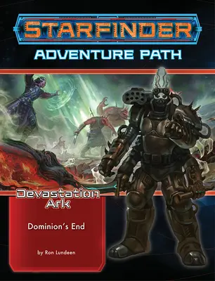 Starfinder Adventure Path: Kres Dominium (Arka Zniszczenia 3 z 3) - Starfinder Adventure Path: Dominion's End (Devastation Ark 3 of 3)