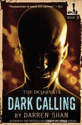 Demonata: Dark Calling - The Demonata: Dark Calling