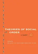 Teorie porządku społecznego: Czytnik - Theories of Social Order: A Reader