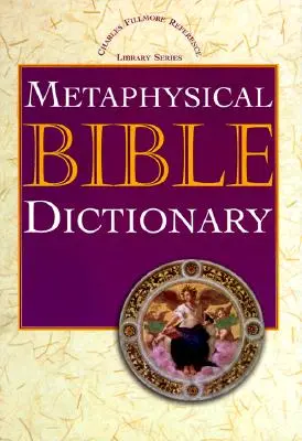 Metafizyczny słownik biblijny - Metaphysical Bible Dictionary