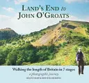 Land's End to John O'Groats: Wędrówka przez Wielką Brytanię w 7 etapach - Land's End to John O'Groats: Walking the Length of Britain in 7 Stages