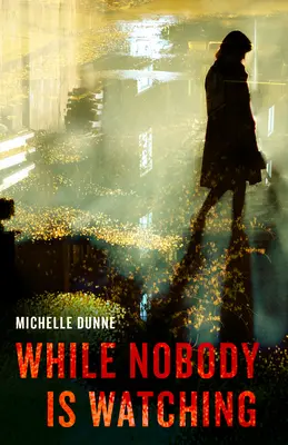 Gdy nikt nie patrzy - While Nobody Is Watching