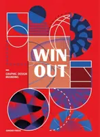 Win Out: Najlepsze sportowe projekty graficzne i branding - Win Out: The Best of Sports Graphic Design and Branding