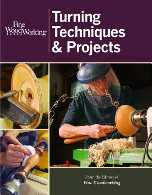 Techniki i projekty tokarskie Fine Woodworking - Fine Woodworking Turning Techniques & Projects