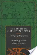 Mit kontynentów: Krytyka metageografii - The Myth of Continents: A Critique of Metageography