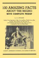 100 zdumiewających faktów o Murzynach z kompletnymi dowodami: Skrót do światowej historii Murzynów - 100 Amazing Facts about the Negro with Complete Proof: A Short Cut to the World History of the Negro