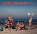 Fotografia rodzinna teraz - Family Photography Now