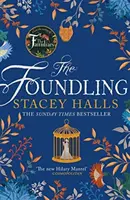 Foundling - trzymająca w napięciu feministyczna powieść autorki bestsellera Sunday Times The Familiars - Foundling - The gripping feminist Sunday Times bestselling novel from the author of The Familiars