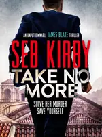 Take No More - trzymający w napięciu thriller akcji - Take No More - A totally gripping action thriller