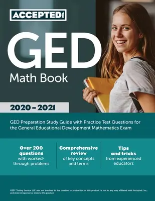 GED Math Book 2020-2021: Przewodnik przygotowujący do egzaminu GED z praktycznymi pytaniami testowymi do egzaminu General Educational Development Mathematics - GED Math Book 2020-2021: GED Preparation Study Guide with Practice Test Questions for the General Educational Development Mathematics Exam