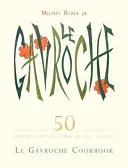 Książka kucharska Le Gavroche - Le Gavroche Cookbook