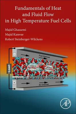Podstawy przepływu ciepła i płynów w wysokotemperaturowych ogniwach paliwowych - Fundamentals of Heat and Fluid Flow in High Temperature Fuel Cells