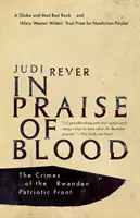 Ku chwale krwi: Zbrodnie Rwandyjskiego Frontu Patriotycznego - In Praise of Blood: The Crimes of the Rwandan Patriotic Front