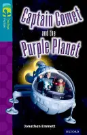 Oxford Reading Tree TreeTops Fiction: Poziom 9: Kapitan Kometa i fioletowa planeta - Oxford Reading Tree TreeTops Fiction: Level 9: Captain Comet and the Purple Planet