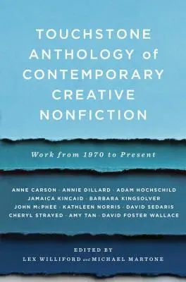 Touchstone Anthology of Contemporary Creative Nonfiction: Prace od 1970 roku do chwili obecnej - Touchstone Anthology of Contemporary Creative Nonfiction: Work from 1970 to the Present