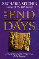 Koniec dni: Armagedon i proroctwa o powrocie - The End of Days: Armageddon and Prophecies of the Return