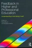 Informacja zwrotna w szkolnictwie wyższym i zawodowym: Zrozumieć i robić to dobrze - Feedback in Higher and Professional Education: Understanding It and Doing It Well