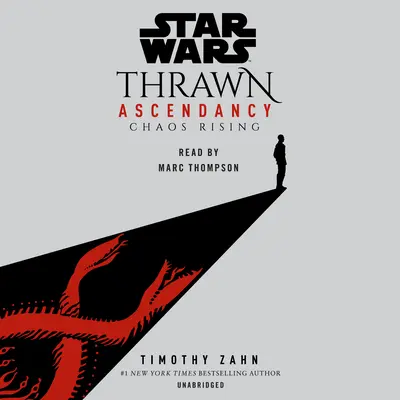 Star Wars: Thrawn Ascendancy (Księga I: Chaos Rising) - Star Wars: Thrawn Ascendancy (Book I: Chaos Rising)