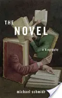 Powieść: Biografia - The Novel: A Biography